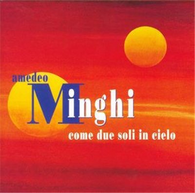Amedeo Minghi - Come Due Soli In Cielo download mp3 flac