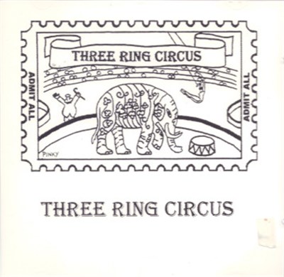 Three Ring Circus - Three Ring Circus download mp3 flac