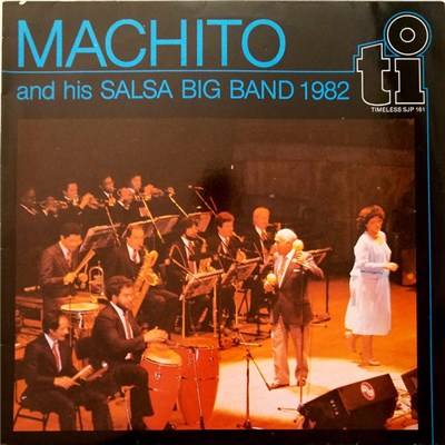 Machito And His Salsa Big Band - Machito And His Salsa Big Band 1982 download mp3 flac