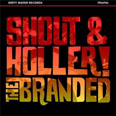 The Branded - Shout & Holler download mp3 flac