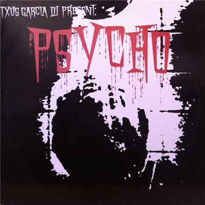 Txús García DJ - Psycho download mp3 flac