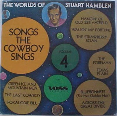Stuart Hamblen - The Worlds Of Stuart Hamblen Volume 4: Songs The Cowboy Sings download mp3 flac