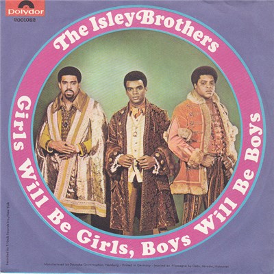 Isley Brothers - Girls Will Be Girls, Boys Will Be Boys download mp3 flac