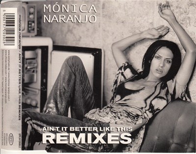 Mónica Naranjo - Ain't It Better Like This (Remixes) download mp3 flac