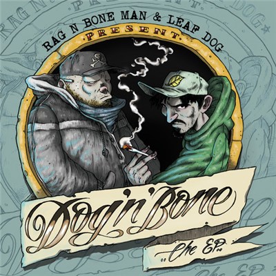 Rag N Bone Man, Leaf Dog - Dog 'N' Bone EP download mp3 flac
