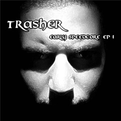 Trasher - Early Speedcore EP I download mp3 flac