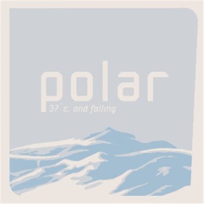 Polar - 37°C. And Falling download mp3 flac