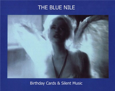The Blue Nile - Birthday Cards & Silent Music download mp3 flac