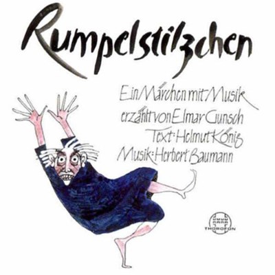 Elmar Gunsch - Text: Markus Becker - Musik: Herbert Baumann - Rumpelstilzchen (Ein Märchen Mit Musik) download mp3 flac