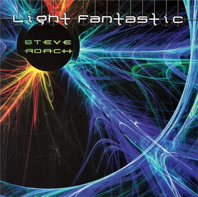 Steve Roach - Light Fantastic download mp3 flac