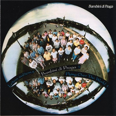 Bambini Di Praga - Letem Světem S Bambini Di Praga 1 / Flying Over The World 1 download mp3 flac