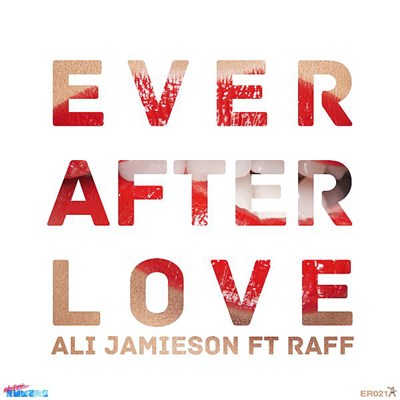 Ali Jamieson Feat. Raff - Ever After Love download mp3 flac