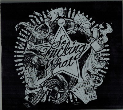 So Fucking What - Ugly, Broke & Hated download mp3 flac