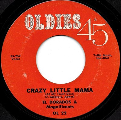 El Dorados & Magnificents - Crazy Little Mama (At My Front Door) / What's Bugging You Baby download mp3 flac