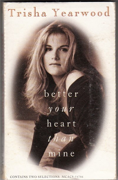 Trisha Yearwood - Better Your Heart Than Mine download mp3 flac