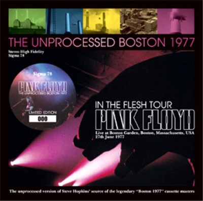Pink Floyd - The Unprocessed Boston 1977 download mp3 flac