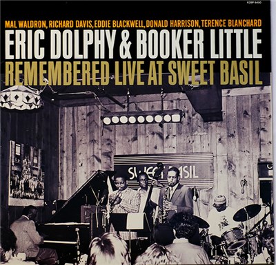 Mal Waldron, Richard Davis , Eddie Blackwell, Donald Harrison, Terence Blanchard - Eric Dolphy & Booker Little Remembered Live At Sweet Basil download mp3 flac