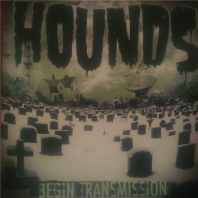 Hounds - Begin Transmission download mp3 flac