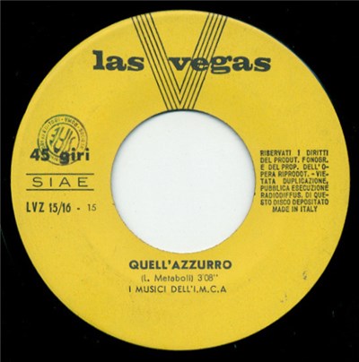 I Musici Dell' I.M.C.A. - Quell'Azzurro / Inguaribile Notte download mp3 flac