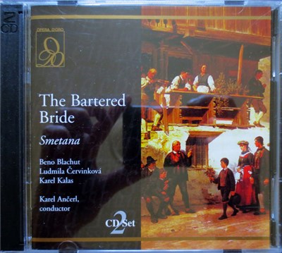 Bedřich Smetana, Prague Radio Symphony Orchestra, Prague Radio Chorus, Karel Ančerl - The Bartered Bide download mp3 flac