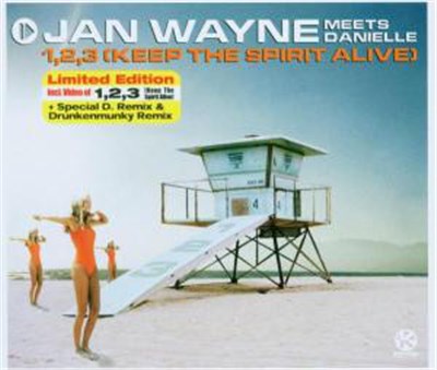 Jan Wayne Meets Danielle - 1, 2, 3 (Keep The Spirit Alive) download mp3 flac