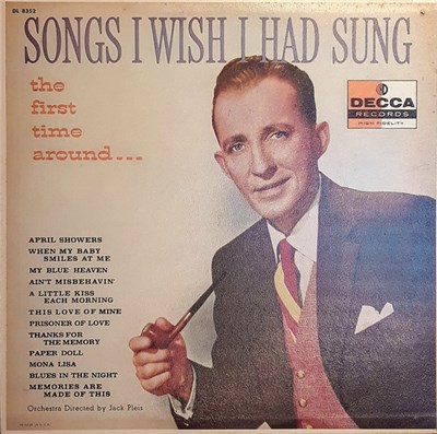 Bing Crosby With Jud Conlon's Rhythmaires And Orchestra - Songs I Wish I Had Sung (The First Time Around) download mp3 flac