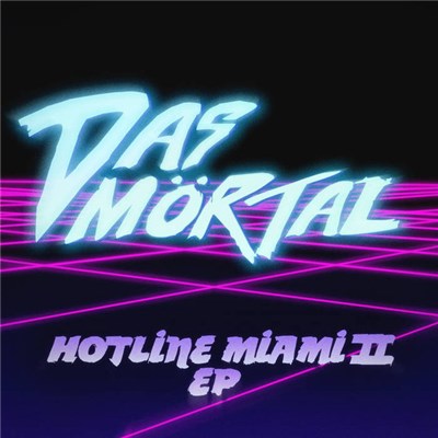 Das Mörtal - Hotline Miami II EP download mp3 flac