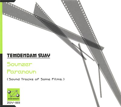 Temdendam Suay - Sounzer Paranoun (Sound Tracks Of Some Films) download mp3 flac