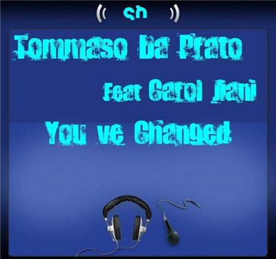 Tommaso Da Prato Feat Carol Jiani - You've Changed (Part 2) download mp3 flac