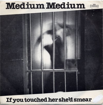 Medium Medium - If You Touched Her She'd Smear download mp3 flac