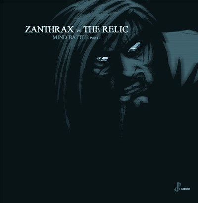 Zanthrax vs. The Relic - Mind Battle Part I download mp3 flac