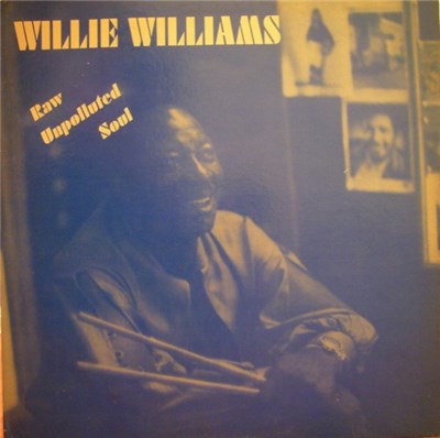 Willie Williams - Raw Unpolluted Soul download mp3 flac