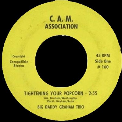 Big Daddy Graham Trio - Tightening Your Popcorn download mp3 flac