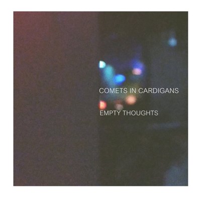 Comets In Cardigans - Empty Thoughts EP download mp3 flac