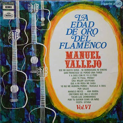 Manuel Vallejo - La Edad De Oro Del Flamenco Vol. VI download mp3 flac