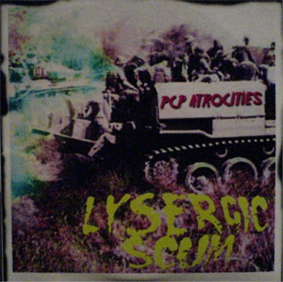 Lysergic Scum - PCP Atrocities download mp3 flac