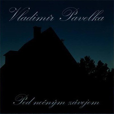 Vladimír Pavelka - Pod Nočným Závojom download mp3 flac