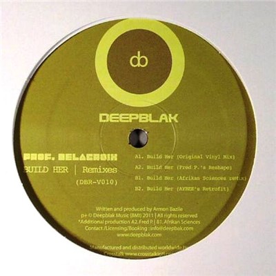 Prof. Delacroix - Build Her | Remixes download mp3 flac