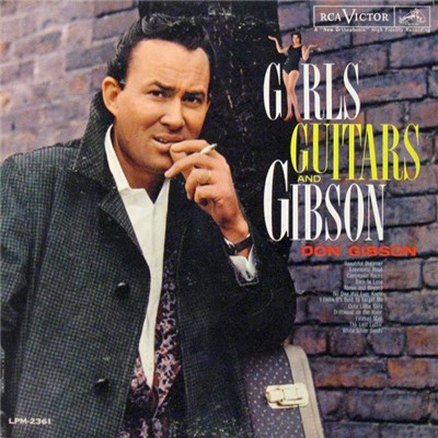 Don Gibson - Girls, Guitars And Gibson download mp3 flac