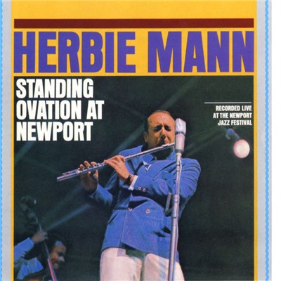 Herbie Mann - Standing Ovation At Newport download mp3 flac