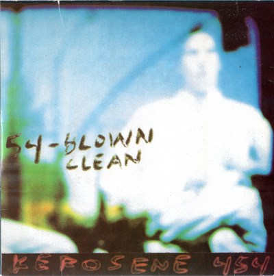 Kerosene 454 - Blown Clean download mp3 flac