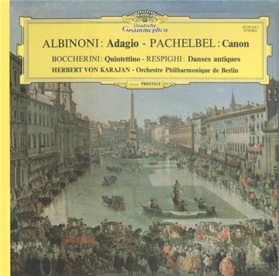 Albinoni - Pachelbel - Boccherini, Respighi, Herbert Von Karajan - Orchestre Philharmonique De Berlin - Adagio - Canon - Quintettino - Danses Antiques download mp3 flac