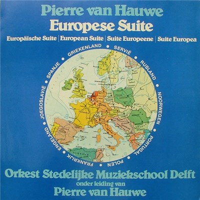 Pierre Van Hauwe, Leerlingen Van De Stedelijke Muziekschool Delft - Europese Suite download mp3 flac