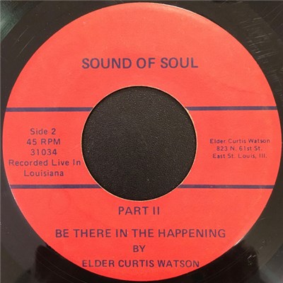 Elder Curtis Watson - Be There In The Happening download mp3 flac
