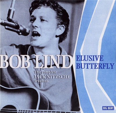 Bob Lind - Elusive Butterfly: The Complete Jack Nitzsche Sessions download mp3 flac