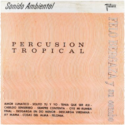 Felo Bergaza Y Su Combo - Percusion Tropical download mp3 flac