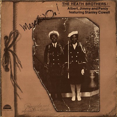 The Heath Brothers / Albert, Jimmy And Percy Featuring Stanley Cowell - Marchin' On! download mp3 flac
