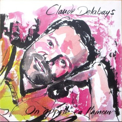 Claude Delabays - On Appelle Ça L'Amour download mp3 flac
