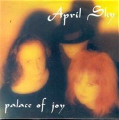 April Sky - Palace Of Joy download mp3 flac