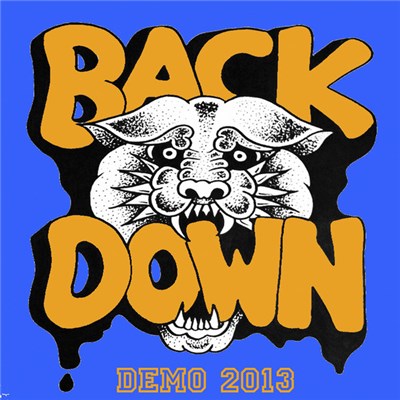 Back Down - Back Down Demo 2013 download mp3 flac